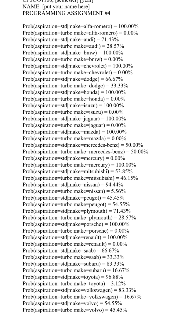 CPSC-51100: Statistical Programming Programming Assignment 4 - Estimating Probabilities Introduction Probability is