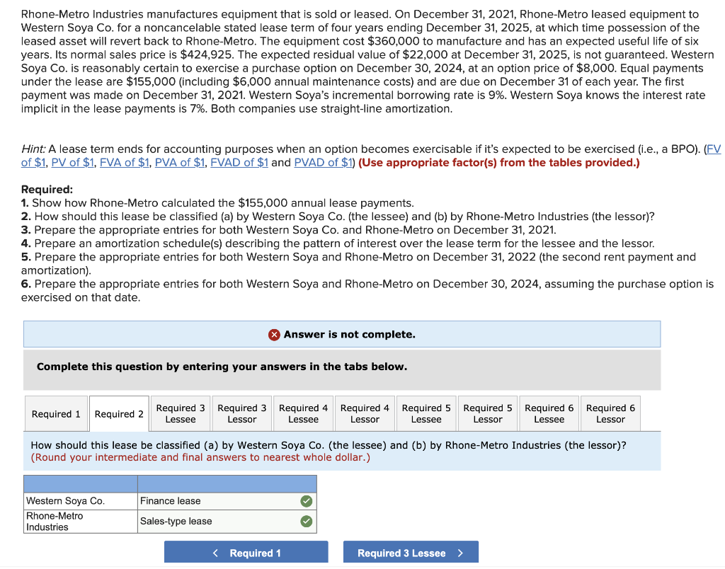 that is sold or leased. On December 31, 2021, Rhone-Metro leased equipment