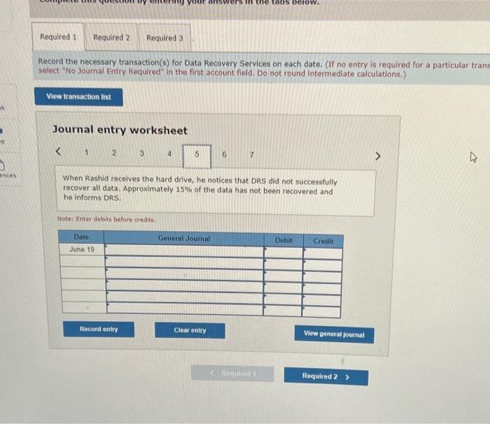 berow. Record the necessary transaction(s) for Data Recovery Services on each date.