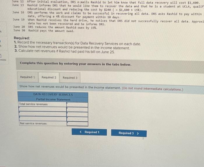 Journal entry worksheet 234567 Rashid's hard drive crashes and he sends it