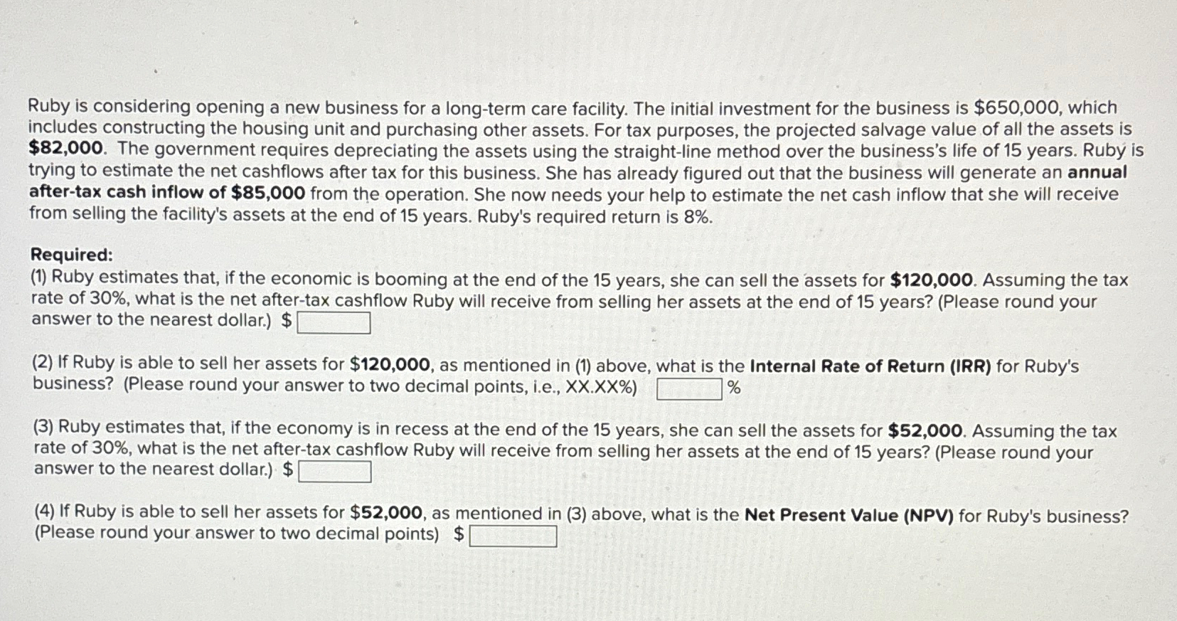 Ruby is considering opening a new business for a long-term care