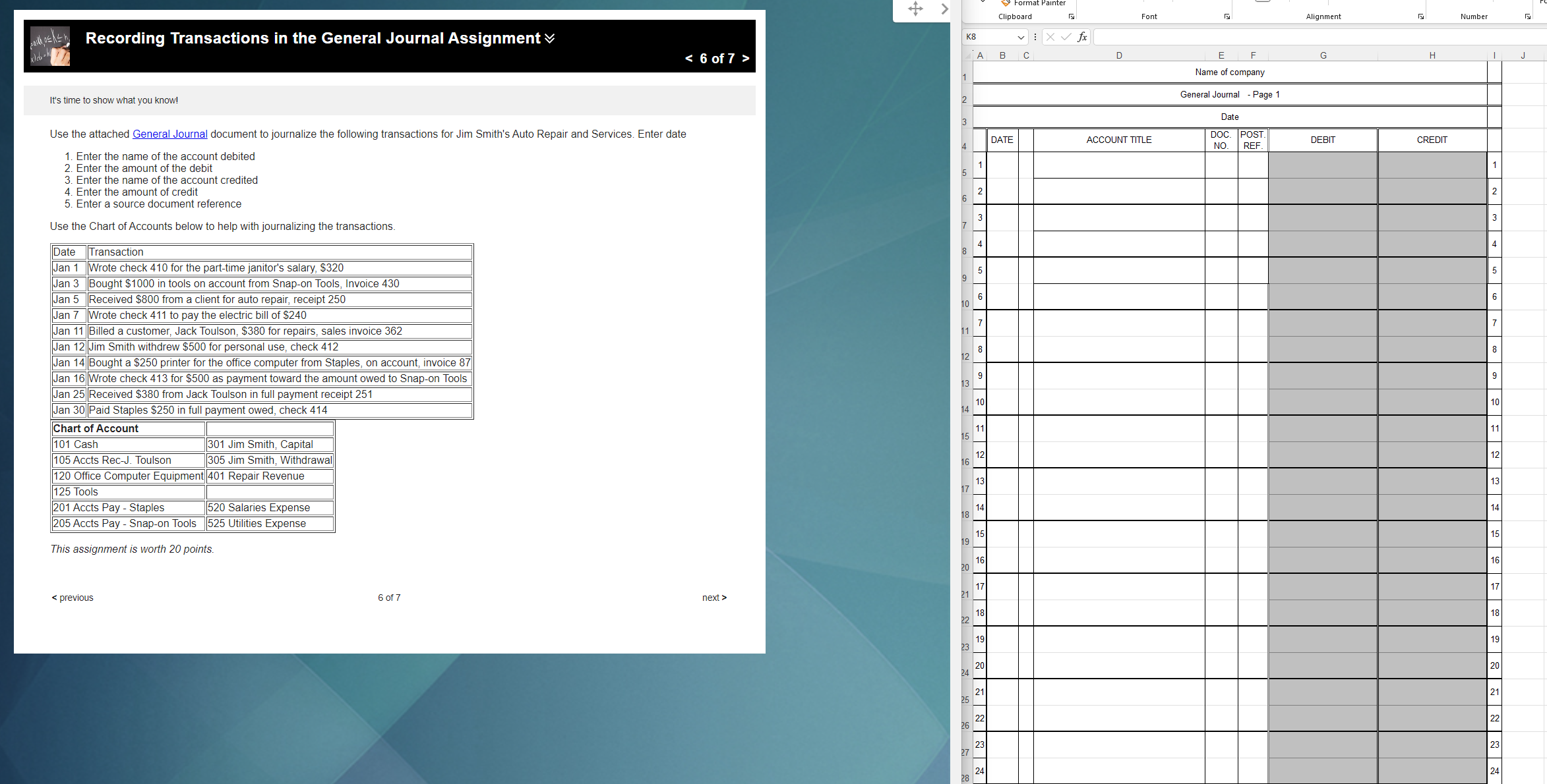  Use the attached General Journal document to journalize the following transactions