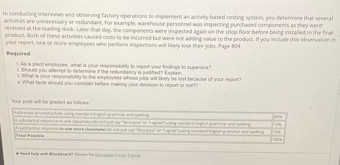  In conducting interviews and observing factory operations to implement an activity-based