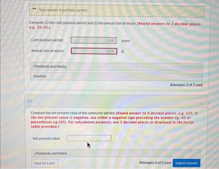 decimal places, eg. 125. If the net present value is negative, use