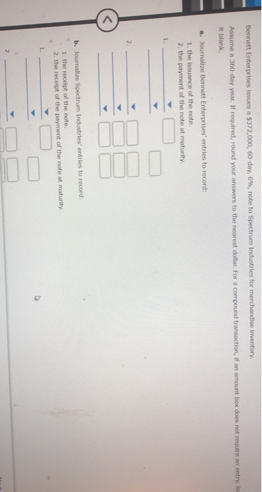  Bennett Enterprises issues a $372,000, 60 day, 6%, note to Spectrum