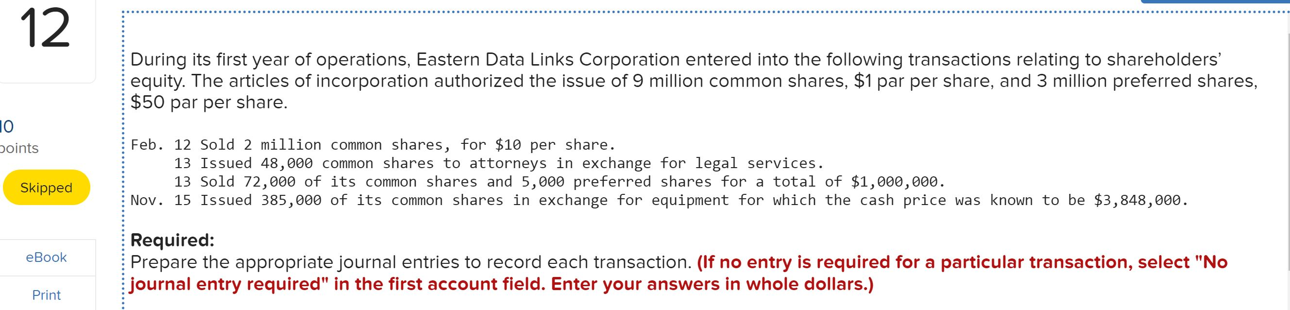  12 During its first year of operations, Eastern Data Links Corporation