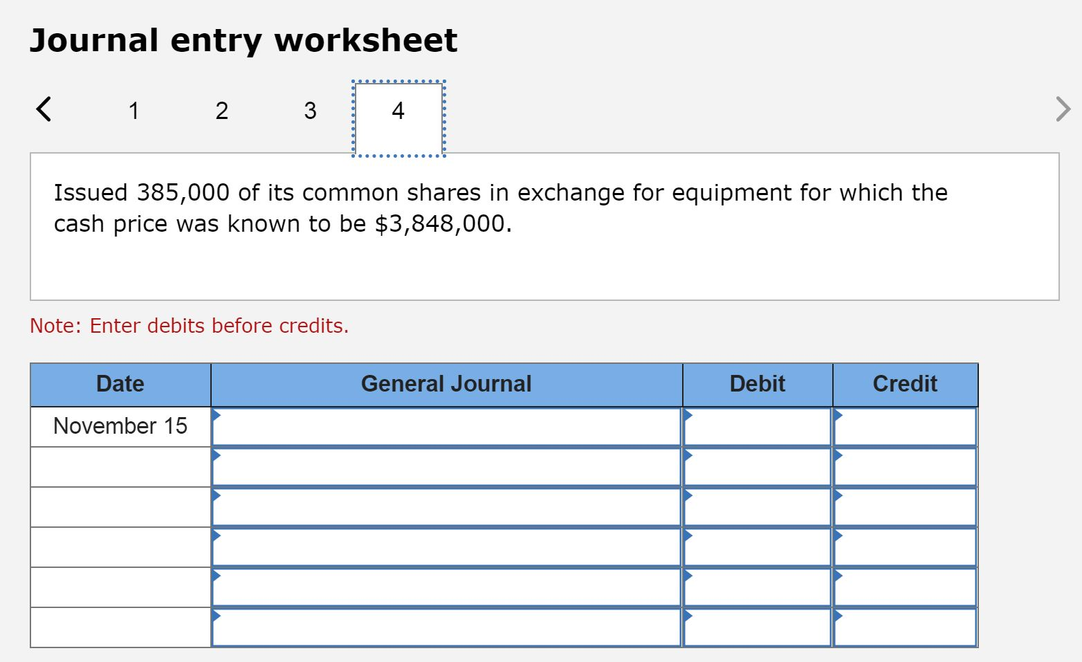 Feb. 12 Sold 2 million common shares, for $10 per share. 13