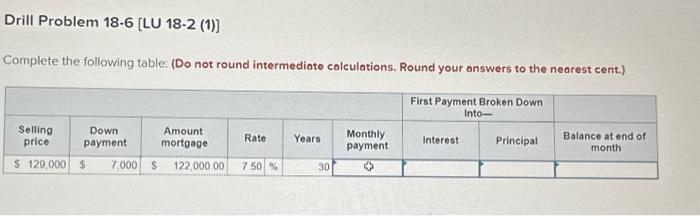  Drill Problem 18-6 [LU 18-2 (1)] Complete the following table: (Do