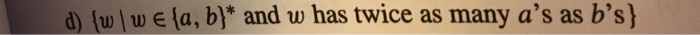and w has twice as many a's as b's