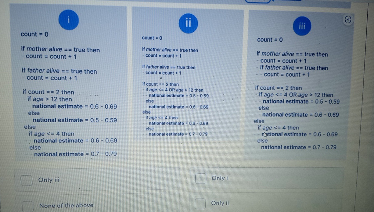  Which pseudocode option will give the same output as the given
