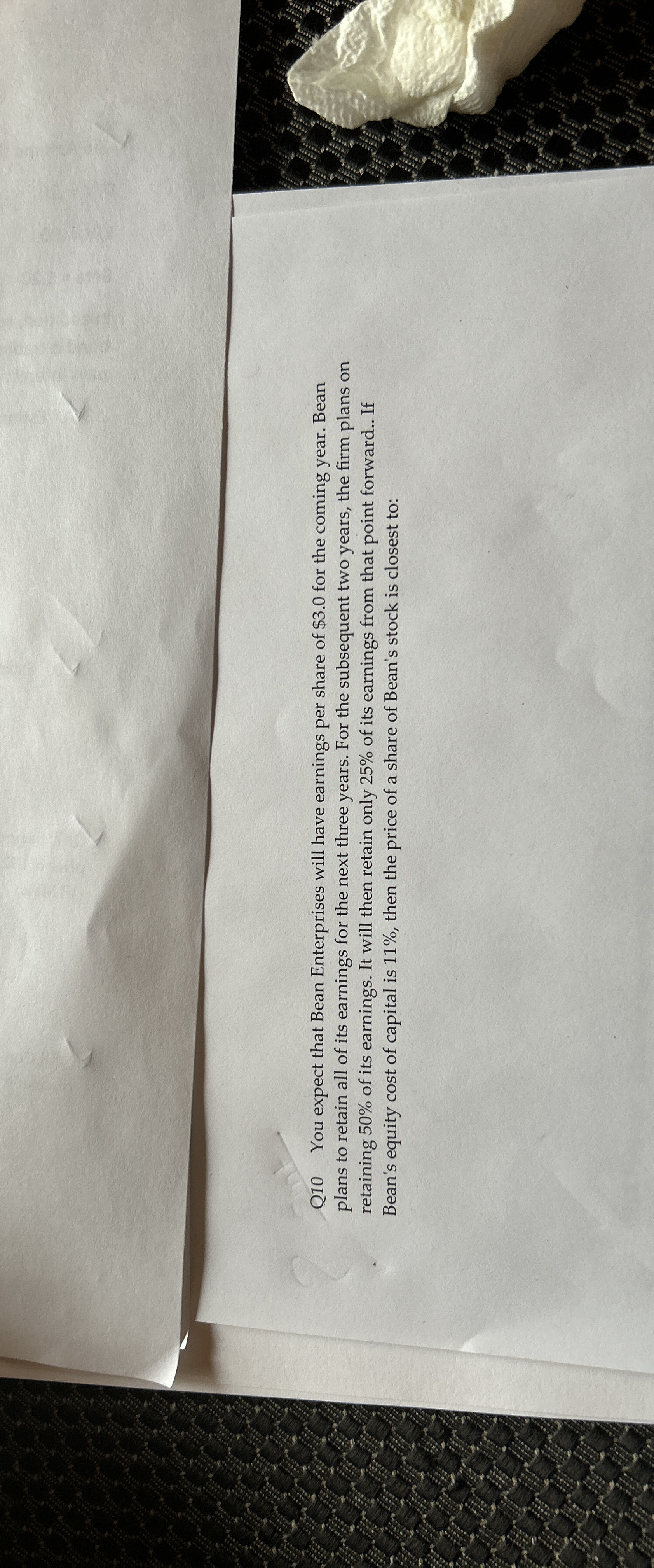  Q10 You expect that Bean Enterprises will have earnings per share