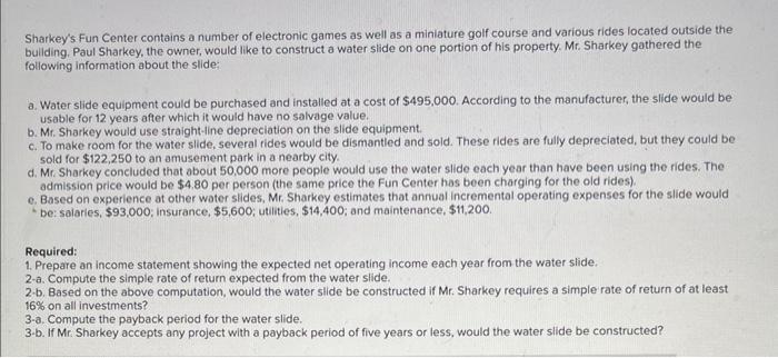  Required: 1. Prepare an income statement showing the expected net operating