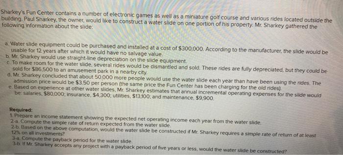  please answer 3a & 3b Sharkey's Fun Center contains a number