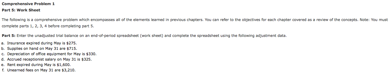 Comprehensive Problem 1 Part 5: Work Sheet The following is a