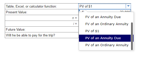 \begin{tabular}{|c|c|} \hline Table, Excel, or calculator function: & PV of $1