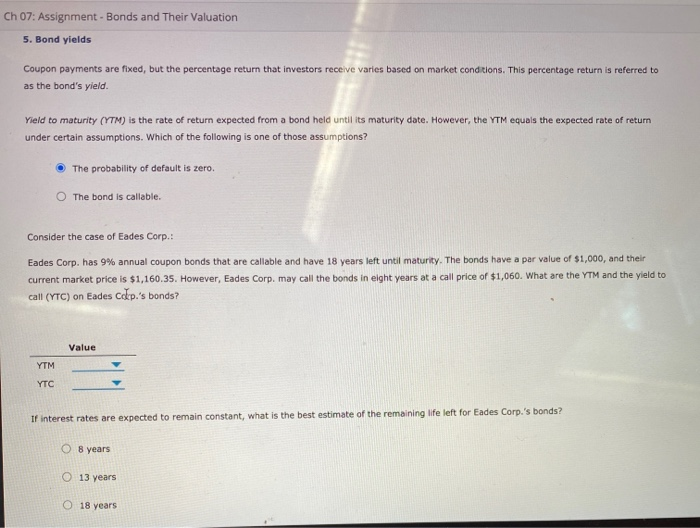  Ch 07: Assignment - Bonds and Their Valuation 5. Bond yields