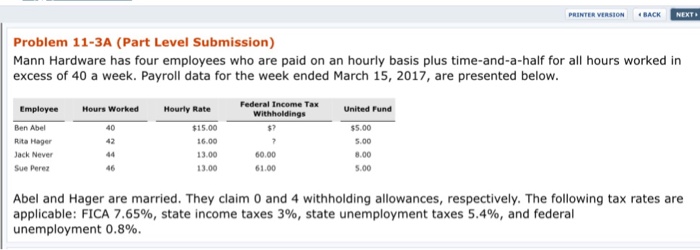  Problem 11-3A (Part Level Submission) Mann Hardware has four employees who