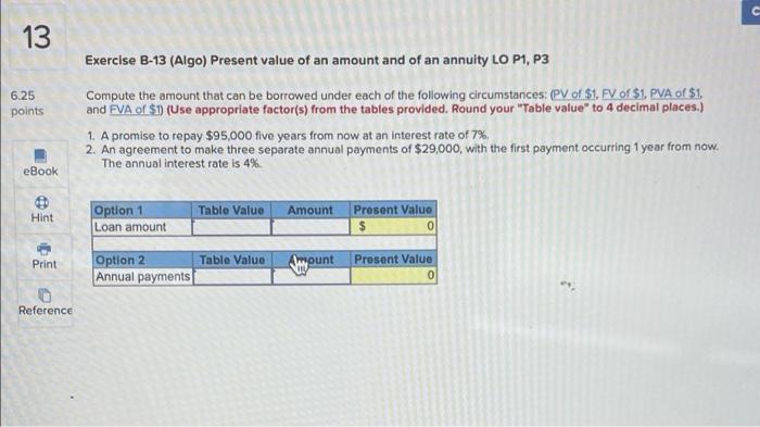 all parts please C C 13 6.25 points Exercise B-13 (Algo) Present