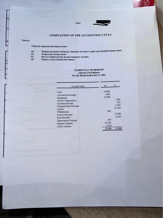  COMPLETION OF THE ACCOUNTING CYCLE Task #4 Using the adjusted trial