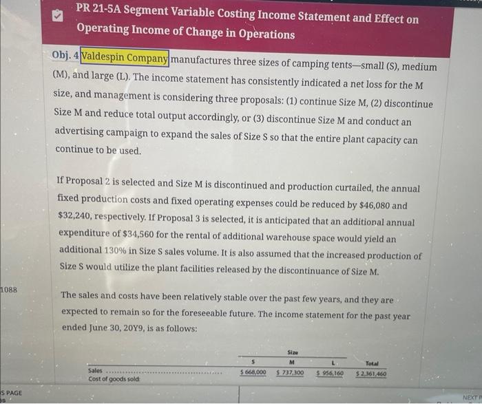 please complete excel portion PR 21-5A Segment Variable Costing Income Statement and