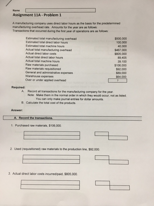  Please help with this problem! Name Assignment 11A- Problem 1 A