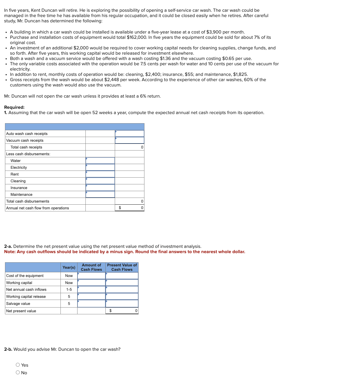  In five years, Kent Duncan will retire. He is exploring the