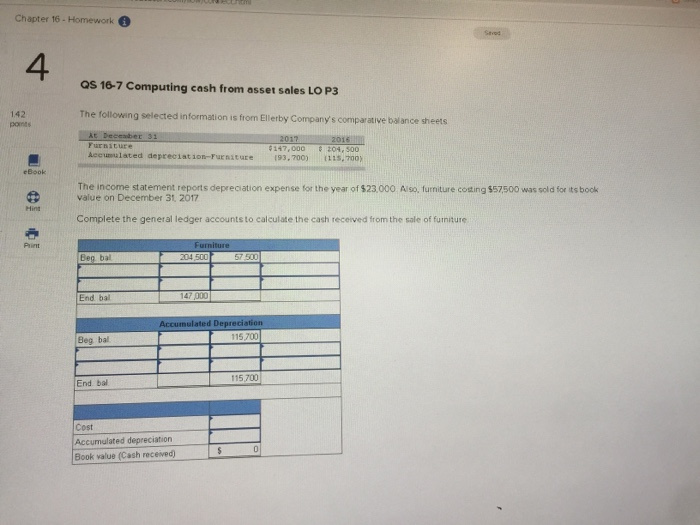  Chapter 16 - Homework 4 QS 16-7 Computing cash from asset