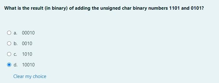 What is the result (in binary) of adding the unsigned char