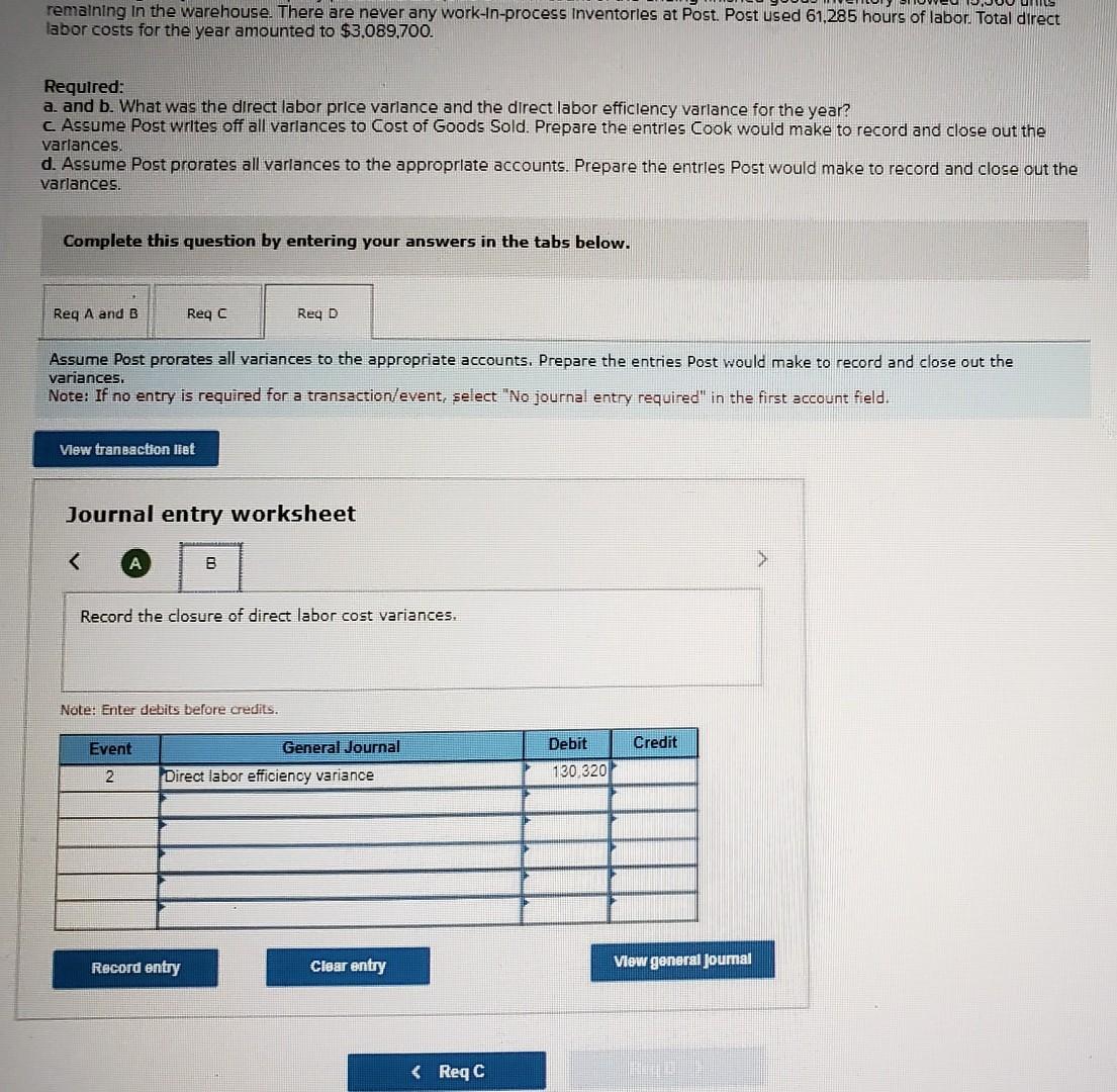 the treatment of the direct labor costs. Post set a standard at