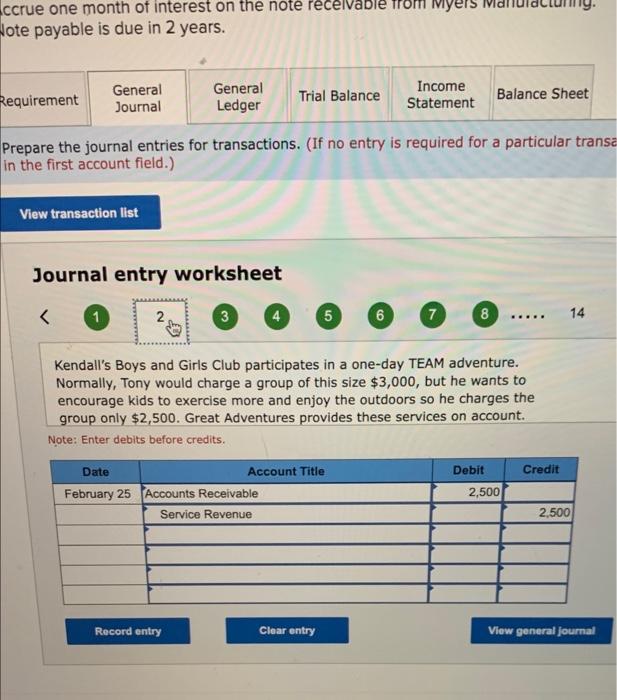 payable is due in 2 years. Prepare the journal entries for transactions.