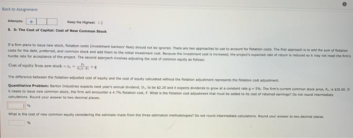  Back to Assignment Attent Keep the Highest: /2 5. The cost