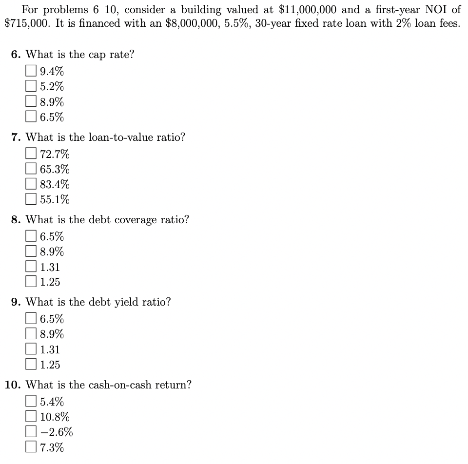 For problems 6-10, consider a building valued at $11,000,000 and a