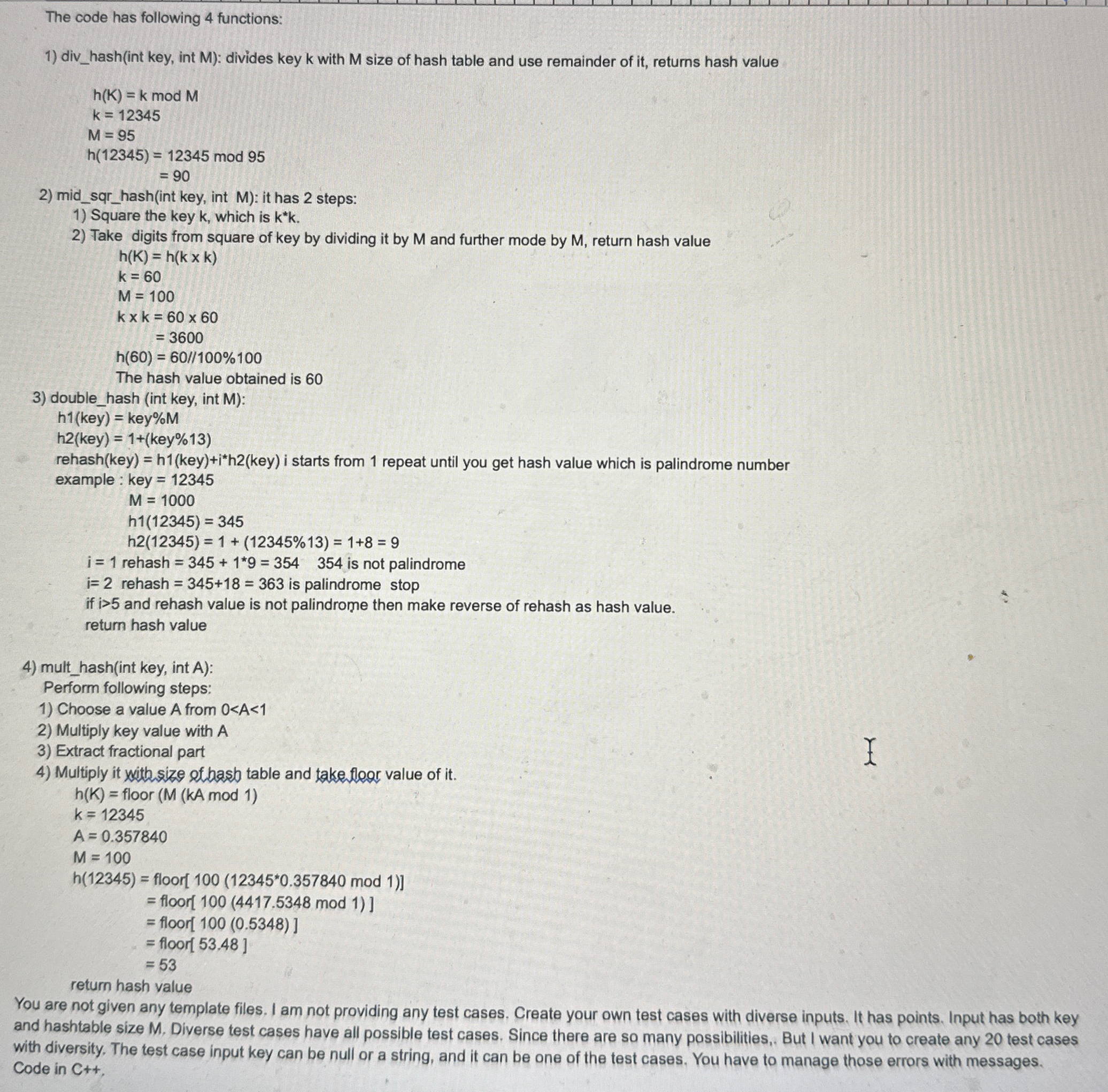  The code has following 4 functions: div_hash(int key, int M): divides