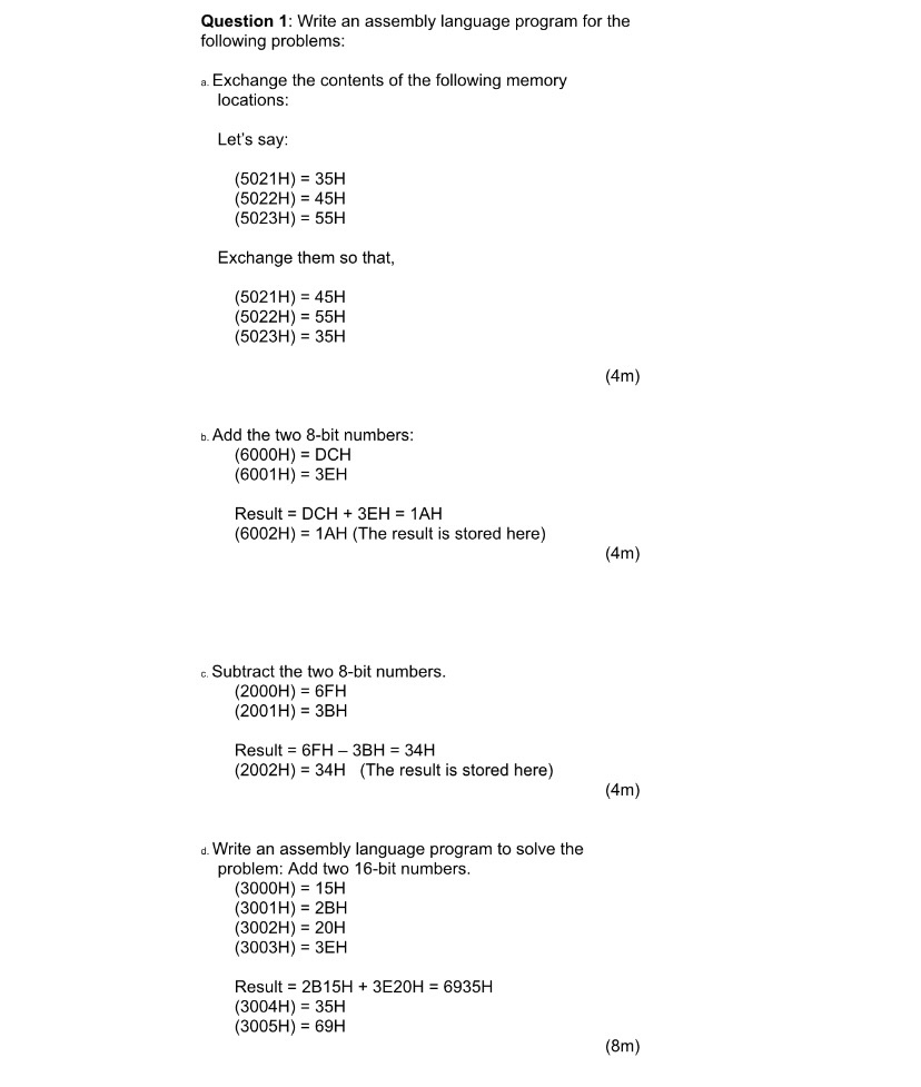  helpQuestion 1: Write an assembly language program for the following problems: