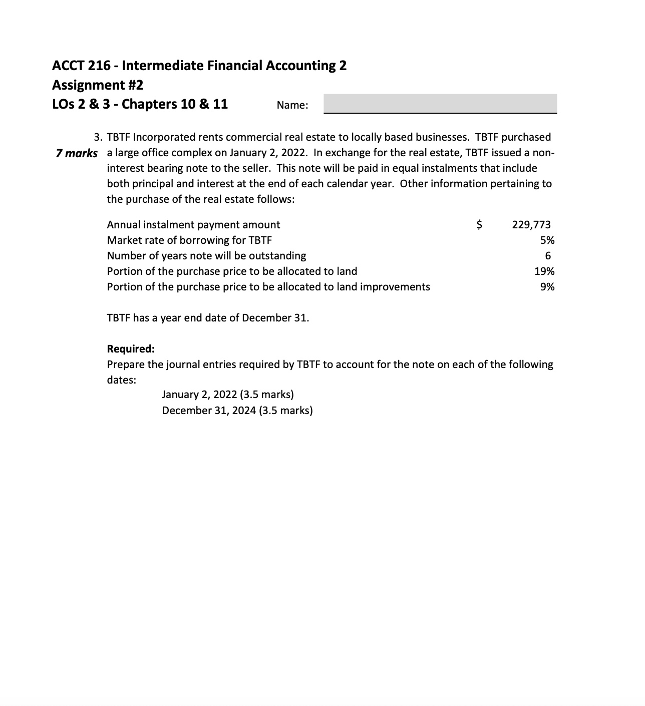 ACCT 216 Intermediate Financial Accounting 2 Assignment #2 LOS 2 & 3