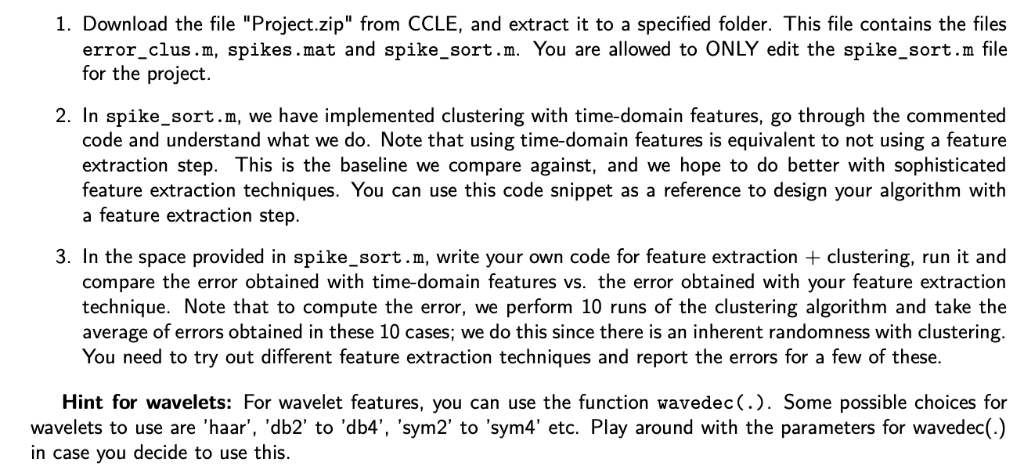  % This script contains the codes for the spike sorting problem