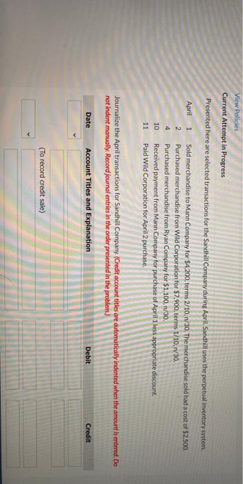  View Policies Current Attempt in Progress Presented here are selected transactions