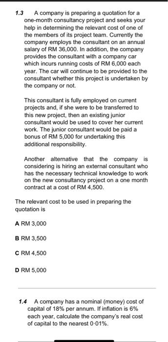  1.3 A company is preparing a quotation for a one-month consultancy