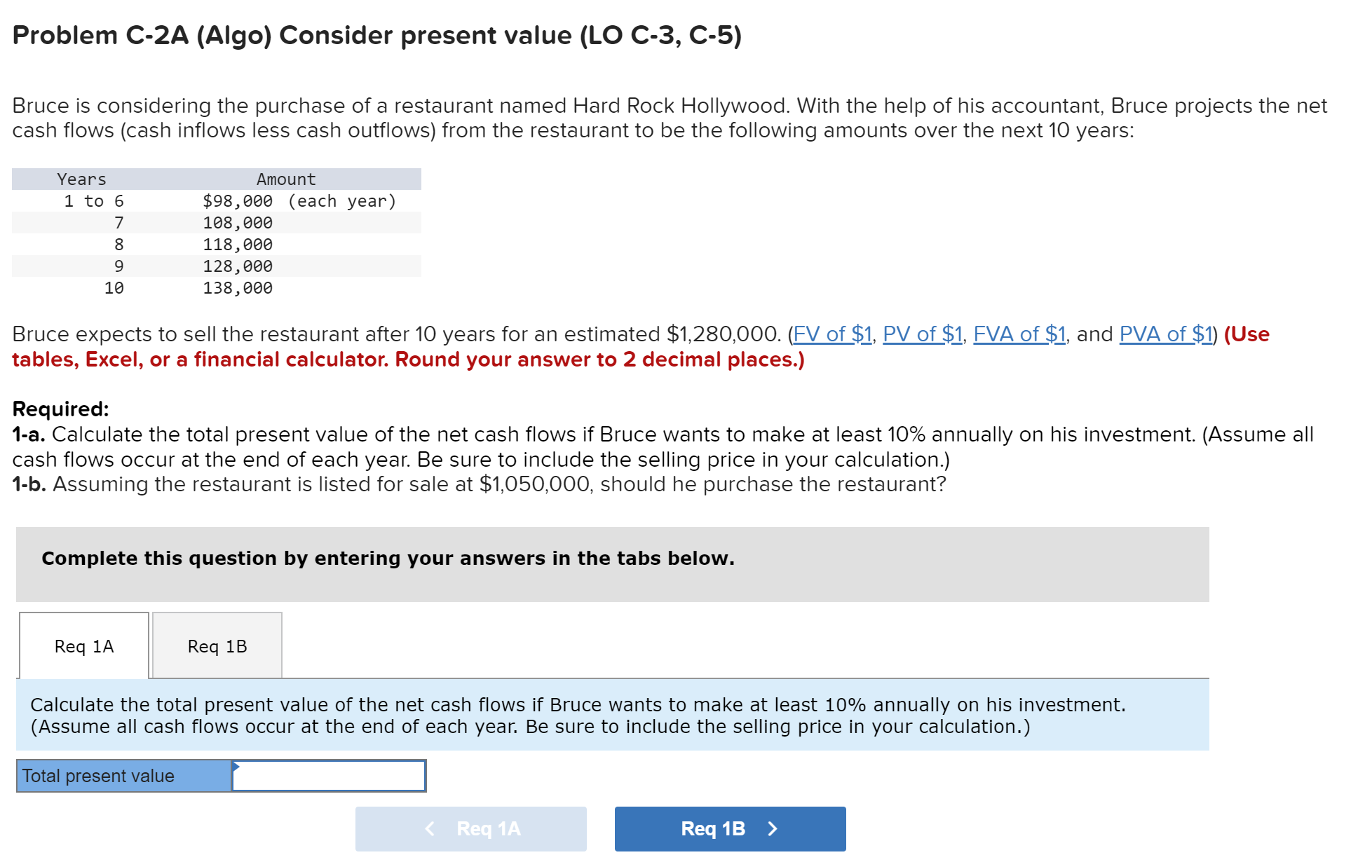  Problem C-2A (Algo) Consider present value (LO C-3, C-5) Bruce is