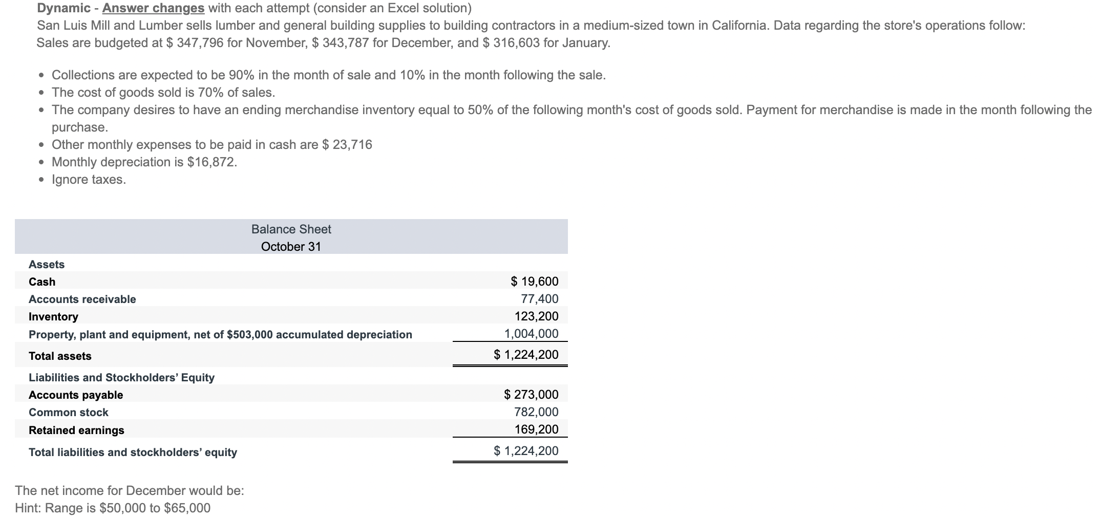  Dynamic - Answer changes with each attempt (consider an Excel solution)