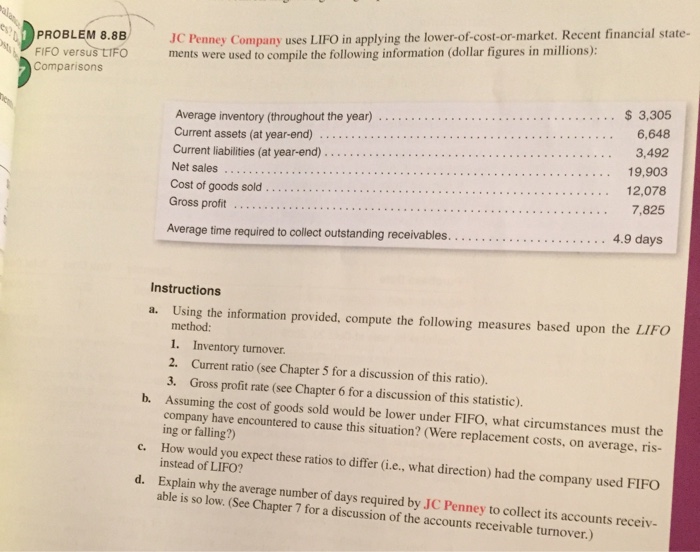pROBLEM 8.8B FIFO CompansonS LIFO in applying the Recent financial state- were