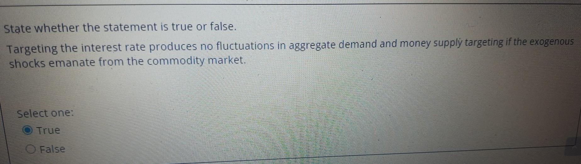  urgent pls State whether the statement is true or false. Targeting