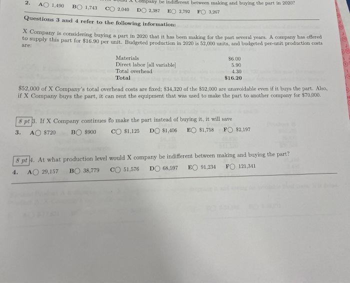  mpany be indifferent between making and buying the part in 2020