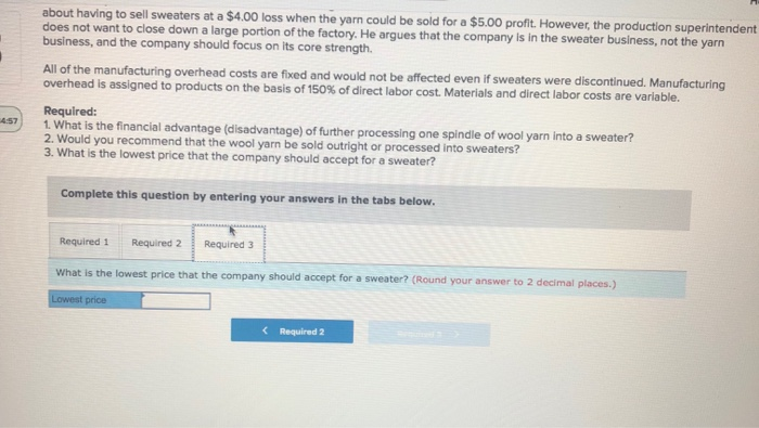 and revenues associated with the sweaters are given below. Per Sweater $38.00