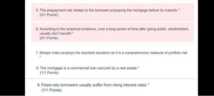 true or false 5. The prepayment risk relates to the borrower prepaying