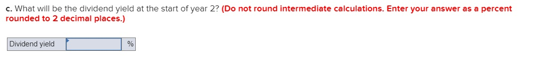 share of stock to pay dividends of $2.20, $2.55, and $2.70 in