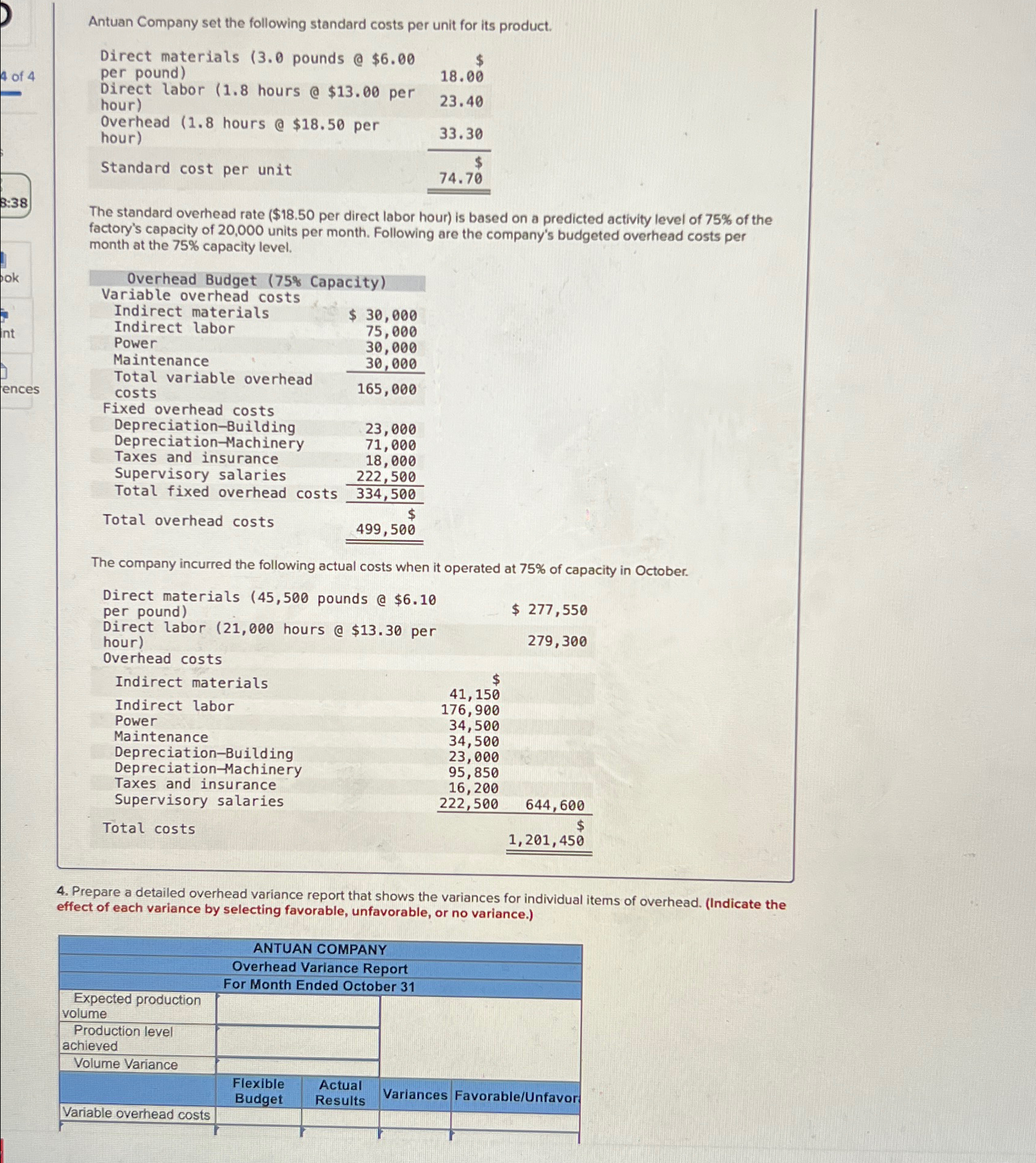  Question 6 4) prepare a detailed overhead variance report that shows