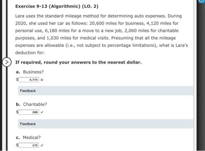  Exercise 9-13 (Algorithmic) (LO. 2) Lara uses the standard mileage method
