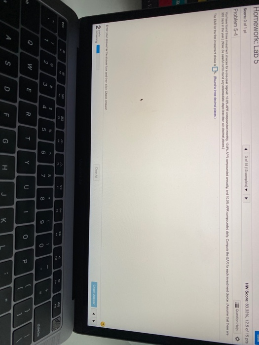  (Note: Be careful not to round any intermediate steps less than