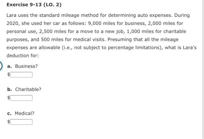 for determining auto expenses. During 2020, she used her car as follows: